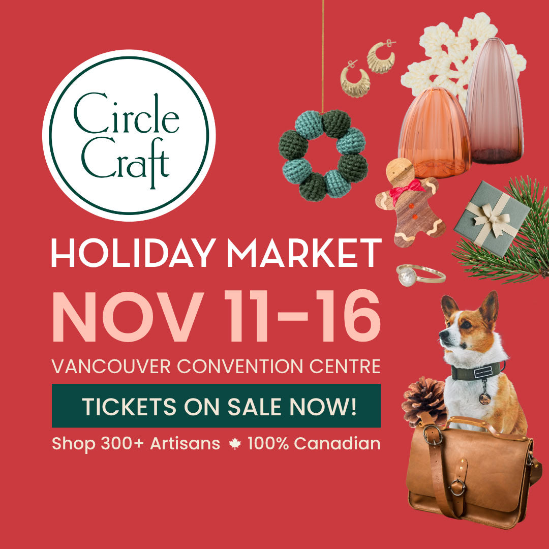 Circle Craft Holiday Market November 11-16 at Vancouver Convention Centre